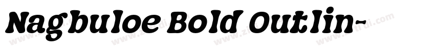 Nagbuloe Bold Outlin字体转换 Nagbuloe Bold Outlin字体转换
